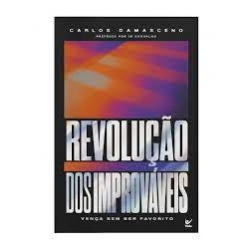 Revolução dos improváveis Revolução dos improváveis
